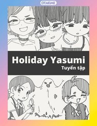Holiday Yasumi - Tuyển Tập Oneshot đọc online