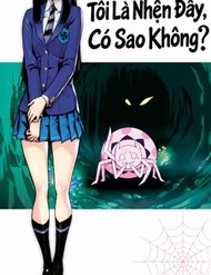 Tôi Là Nhện Đấy, Có Sao Không? đọc online