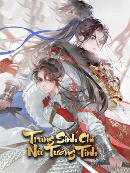 Trùng Sinh Chi Nữ Tướng Tinh đọc online